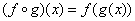 (f compose g)(x) = f(g(x))