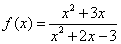 f(x) = (x^2+3x)/(x^2+2x-3)