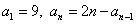 a(subscript 1) = 9, a(subscript n) = 2n-a(subscript n-1)