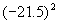 (-21.5)^2